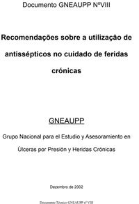Recomendações sobre a utilização de antissépticos no cuidado de feridas crónicas